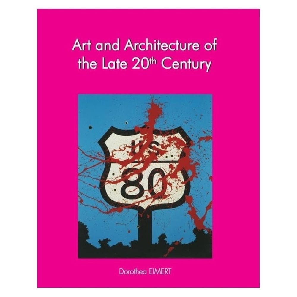 Art and Architecture of the Late 20th Century - Inglês