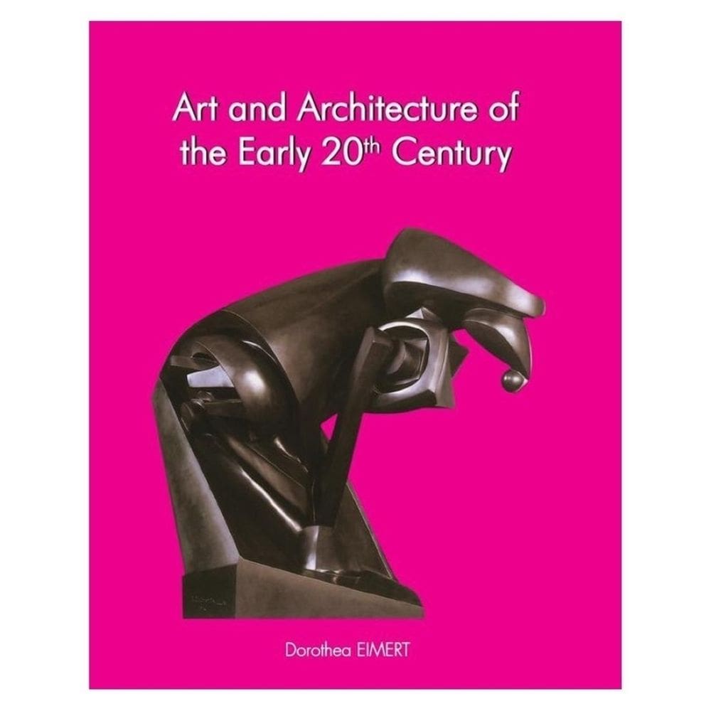 Art and Architecture of the Early 20th Century - Inglês