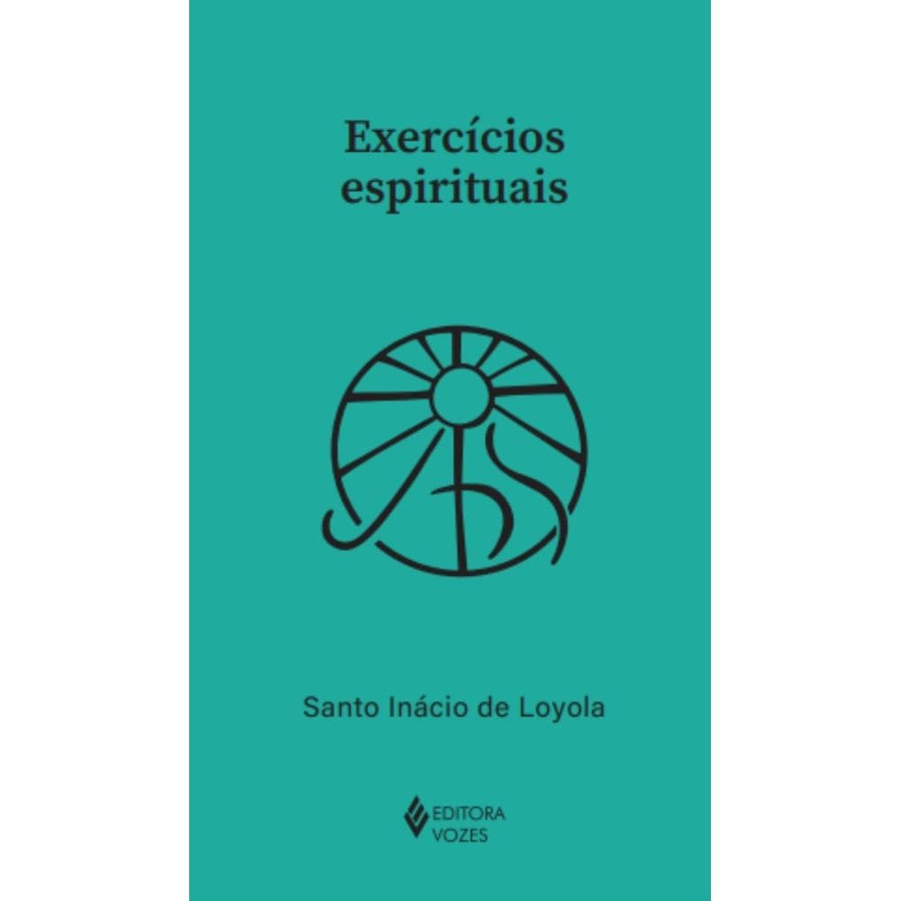 Livro - Exercícios espirituais, por Santo Inácio de Loyola - Editora Vozes