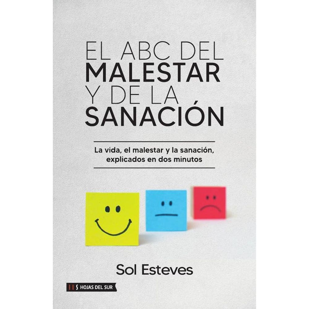 El ABC del malestar y la sanación: La vida, el malestar y la sanación, explicados en dos minutos - E