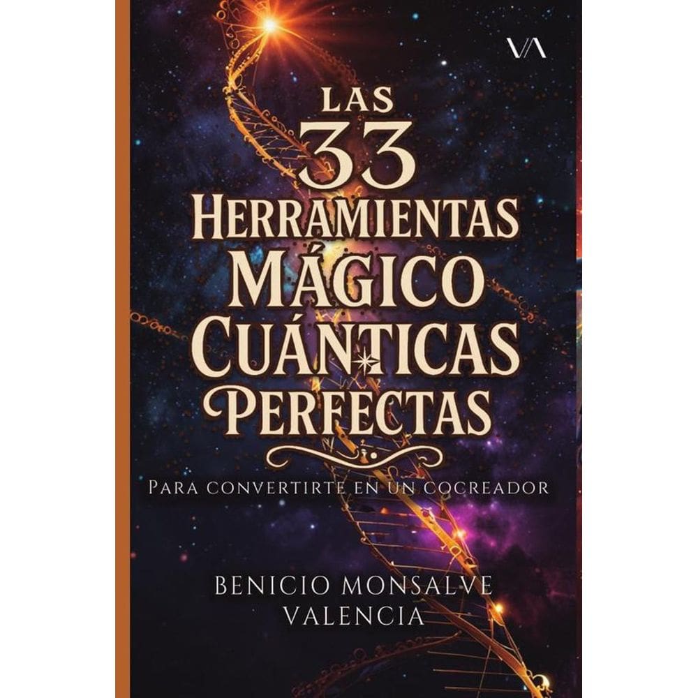 Las 33 Herramientas Mágico Cuánticas Perfectas - Espanhol