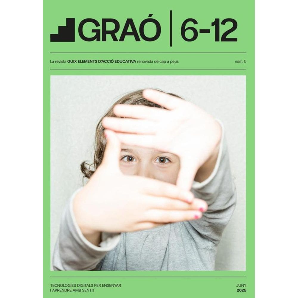 Tecnologies digitals per ensenyar i aprendre amb sentit - GRAÓ 6-12 – núm. 5 - Catalão
