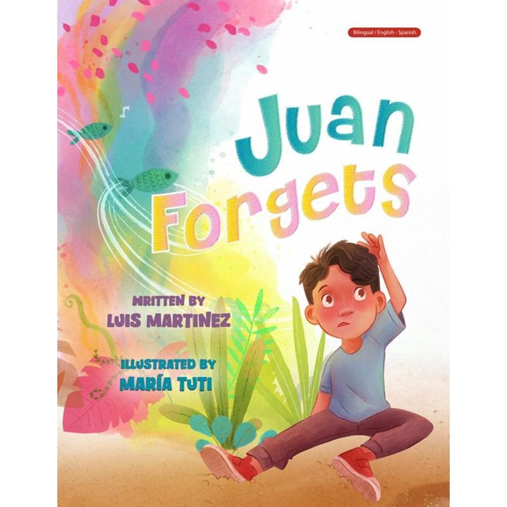 Juan Forgets (English - Spanish Edition) - Espanhol