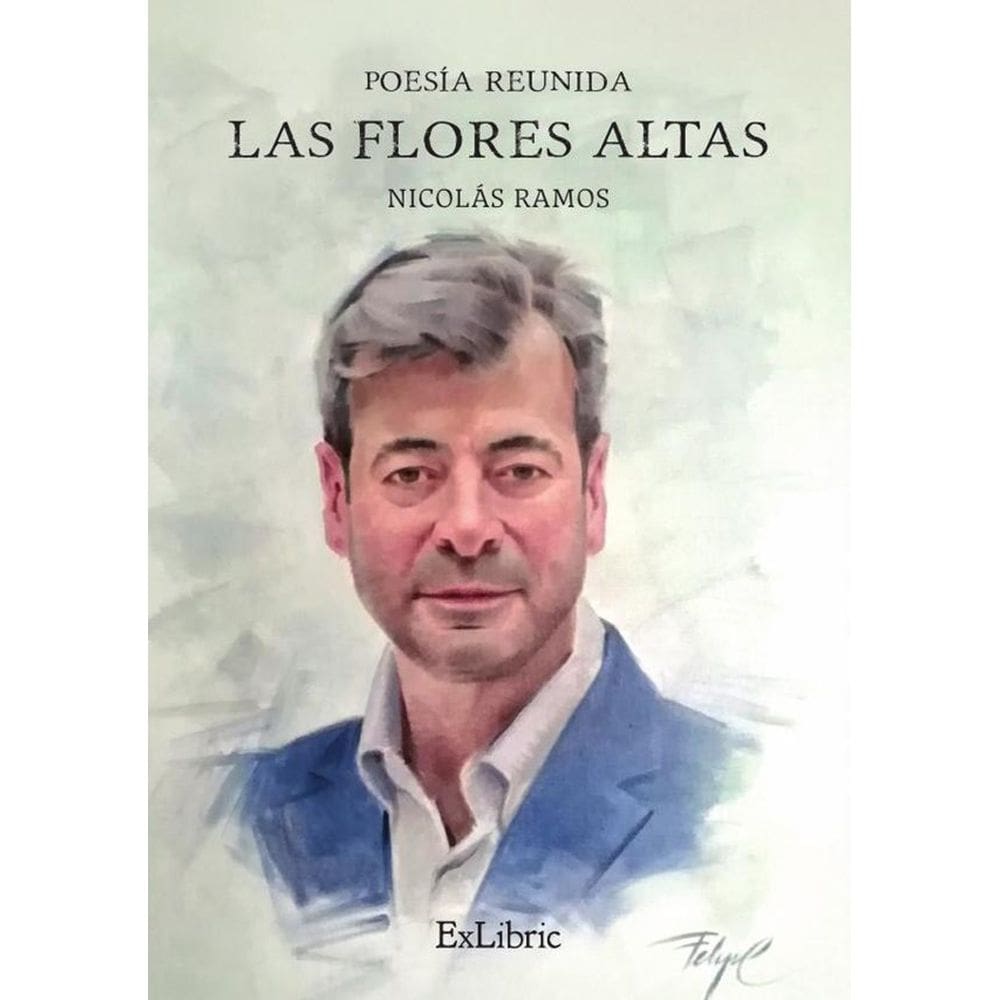 Las flores altas. Poesía reunida - Espanhol