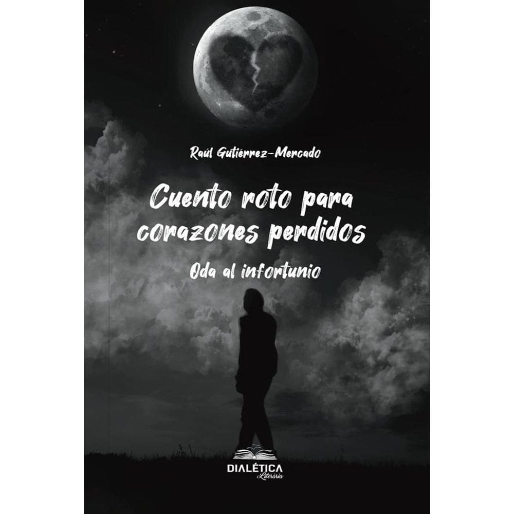 Cuento roto para corazones perdidos - Espanhol