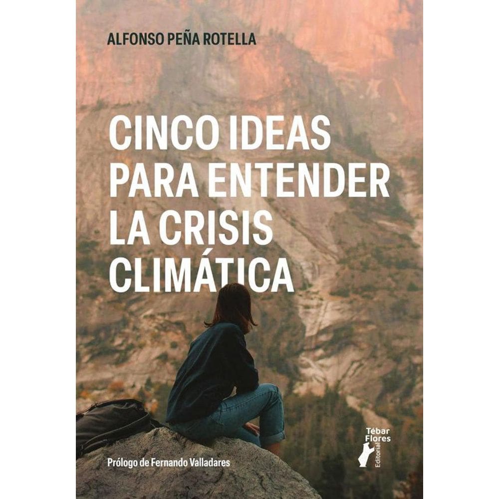 Cinco ideas para entender la crisis climática - Espanhol