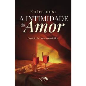 Entre nós: a intimidade do amor - Português