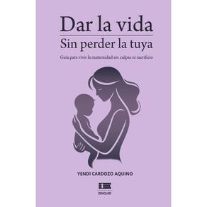 Dar la vida sin perder la tuya - Espanhol