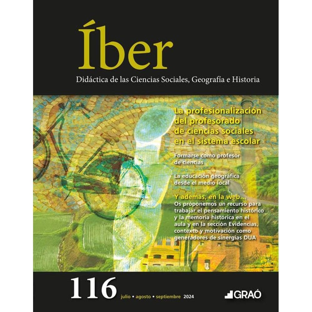 La profesionalización del profesorado de ciencias sociales en el sistema escolar - Íber – núm. 116 -