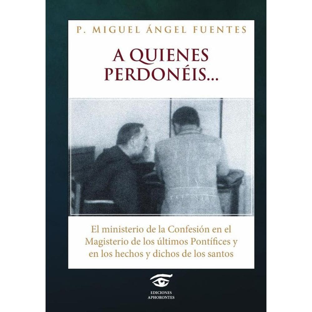 A quienes perdonéis - Espanhol