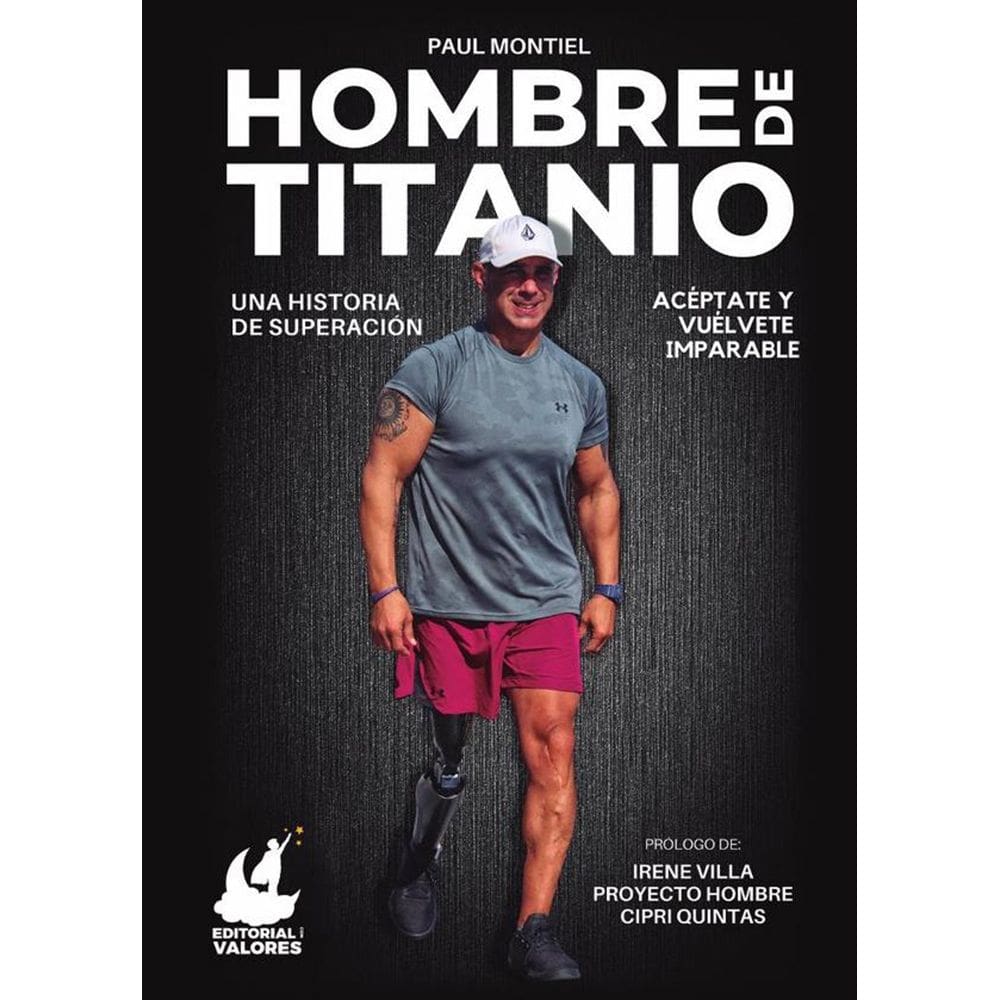Hombre de Titanio: Una historia de superación - Espanhol
