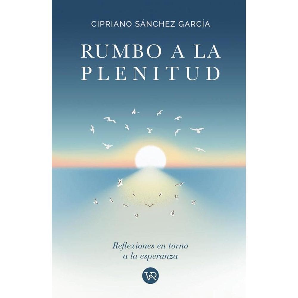 Rumbo a la plenitud - Espanhol