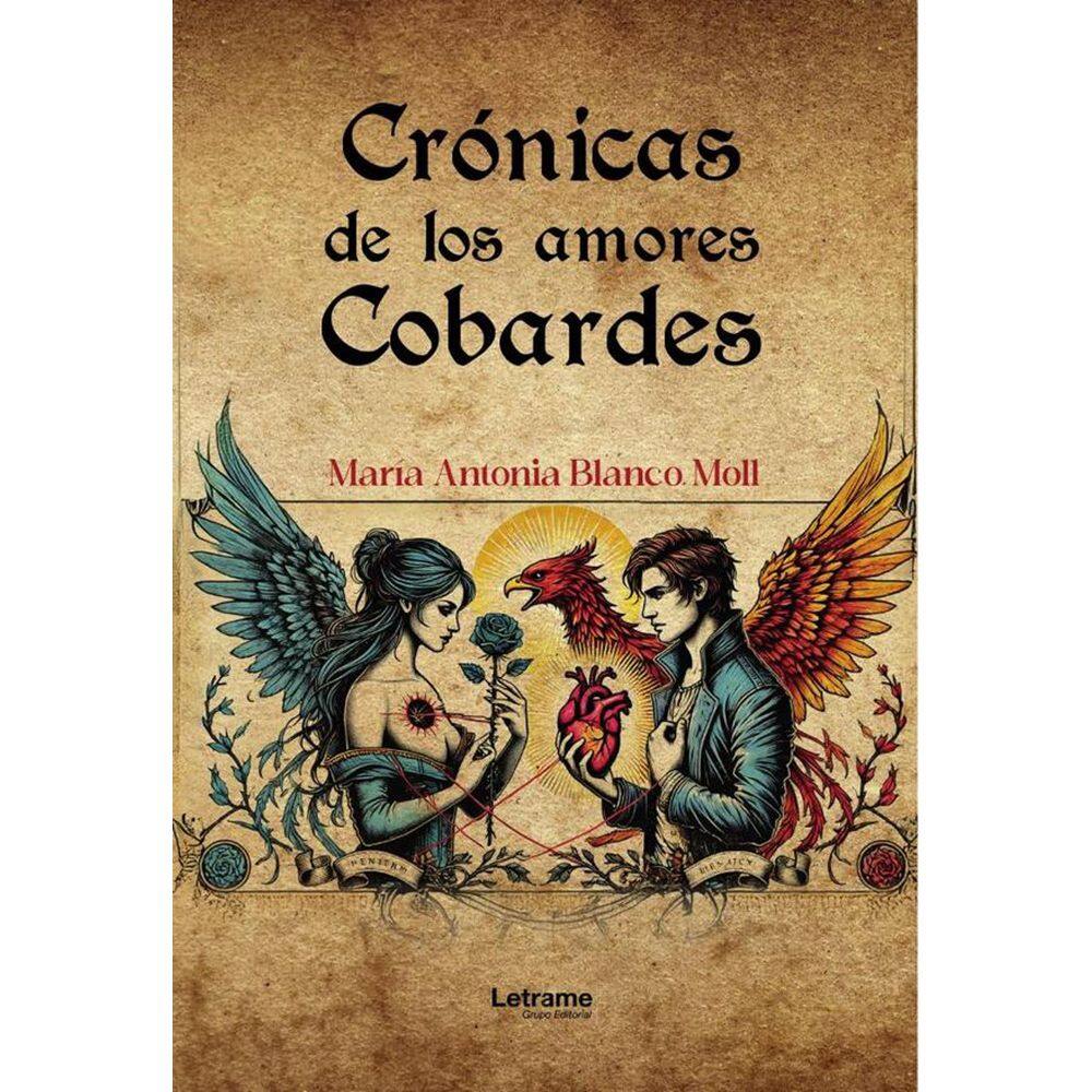 Crónicas de los amores cobardes - Espanhol