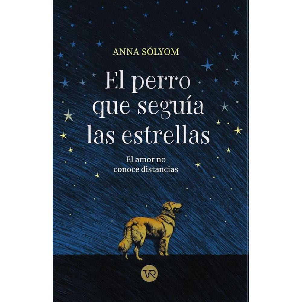 El perro que seguía las estrellas - Espanhol