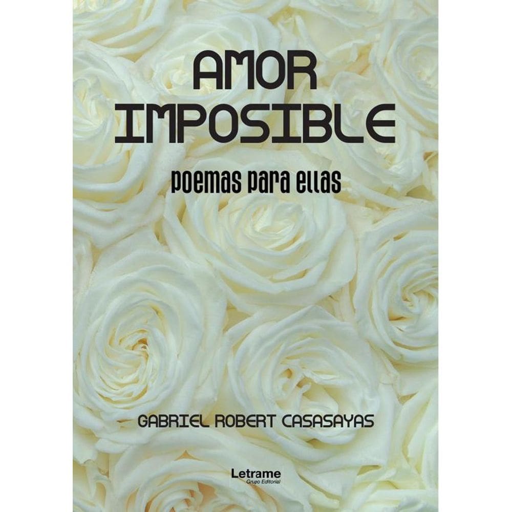 Amor imposible, poemas para ellas. - Espanhol