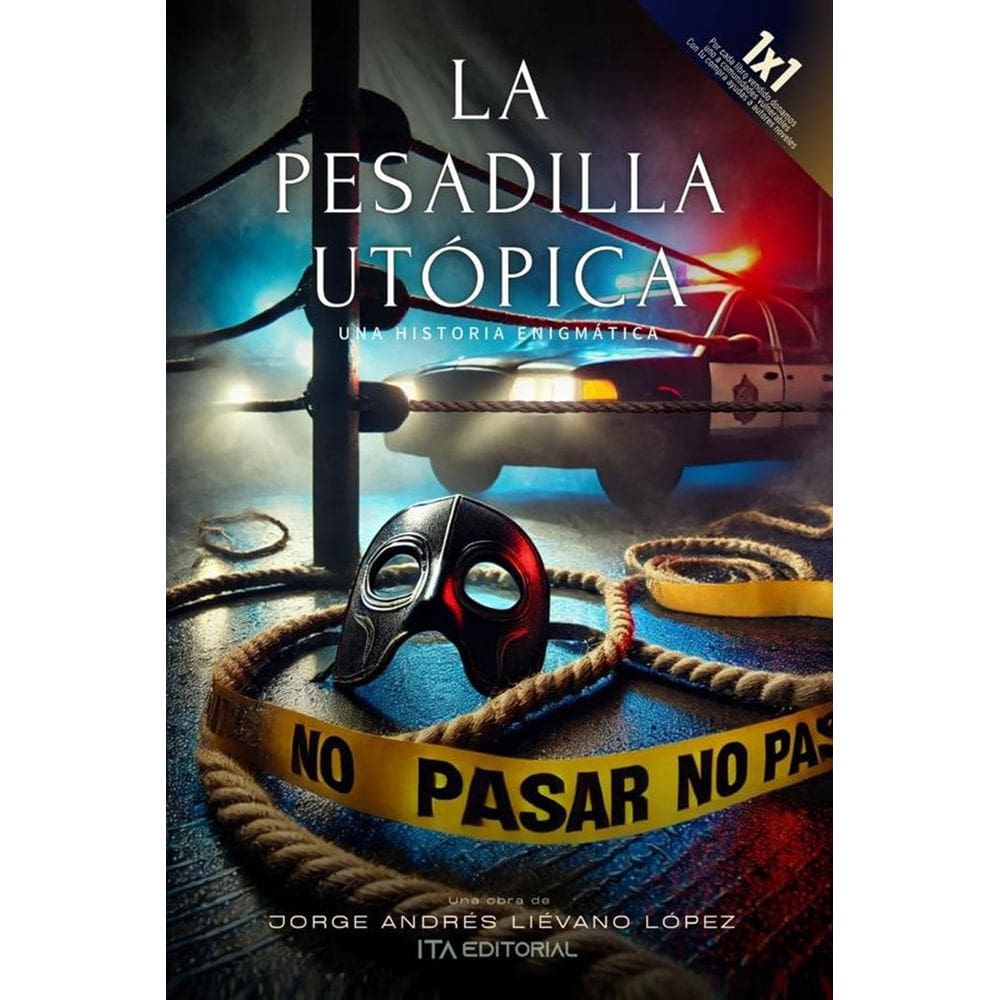 La pesadilla utópica - Espanhol