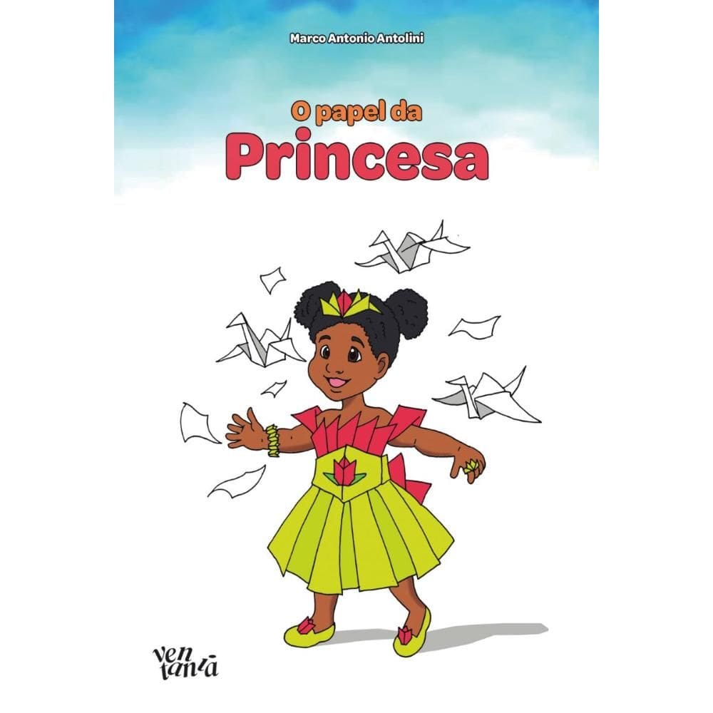 O papel da princesa