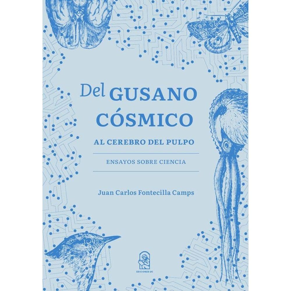 Del gusano cósmico al cerebro del pulpo - Espanhol
