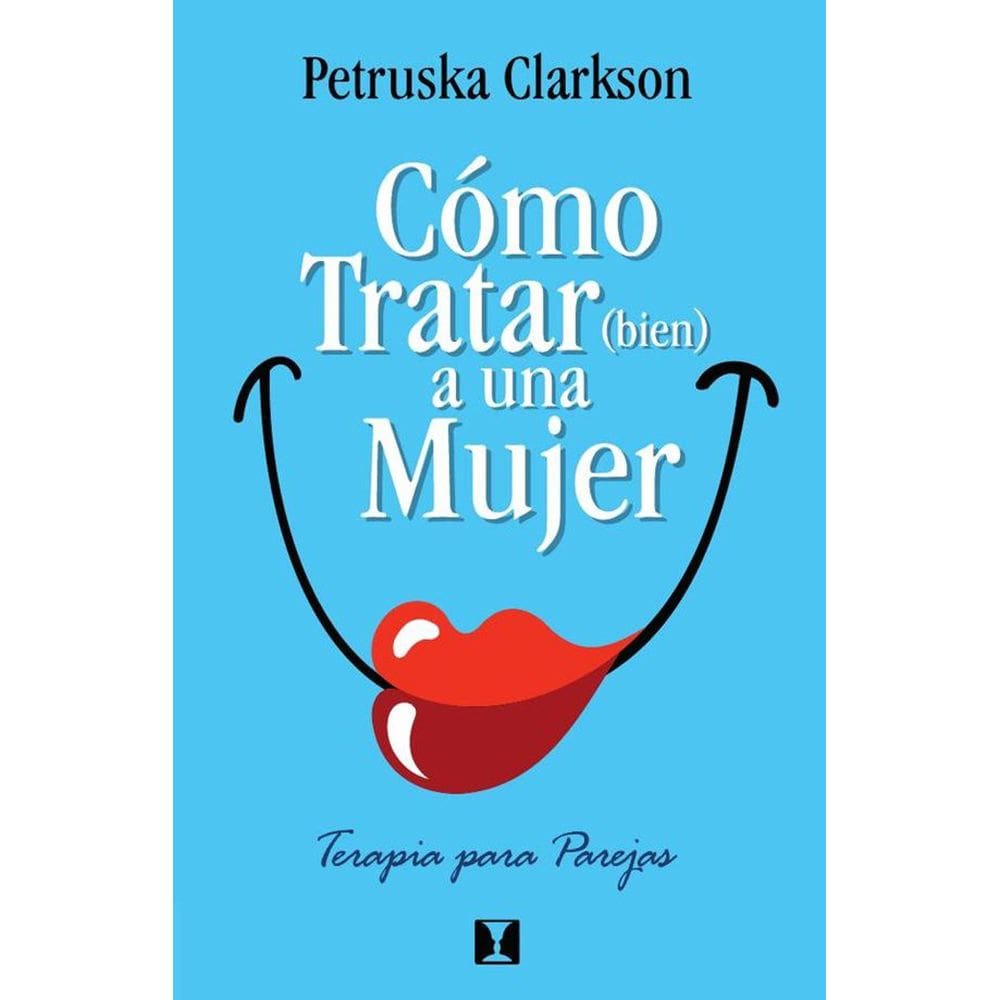Cómo Tratar (Bien) a una Mujer - Espanhol
