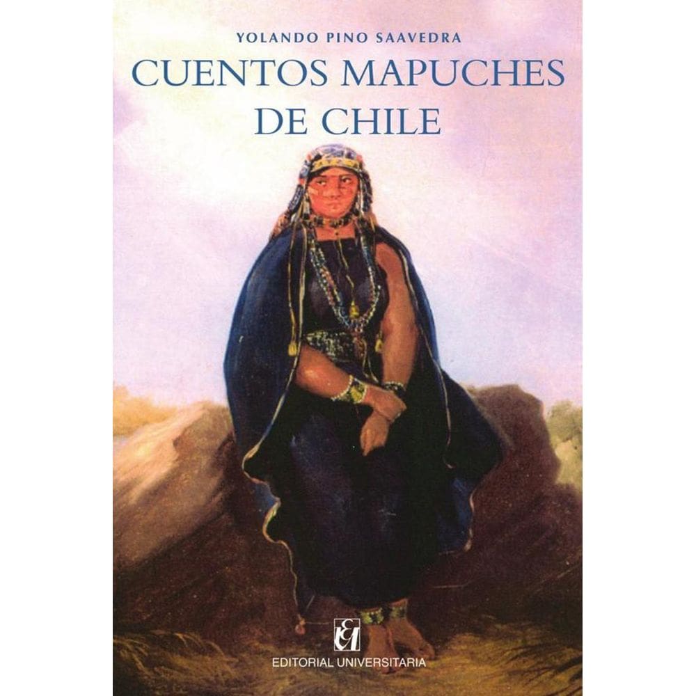 Cuentos mapuches de Chile - Espanhol