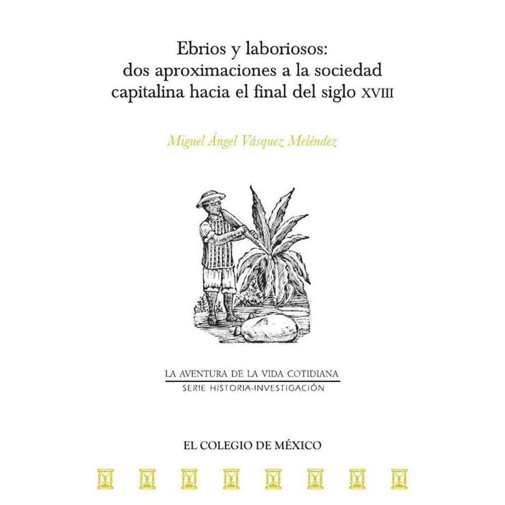 Ebrios y laboriosos - Espanhol