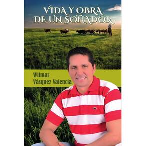 Vida y obra de un soñador - Espanhol