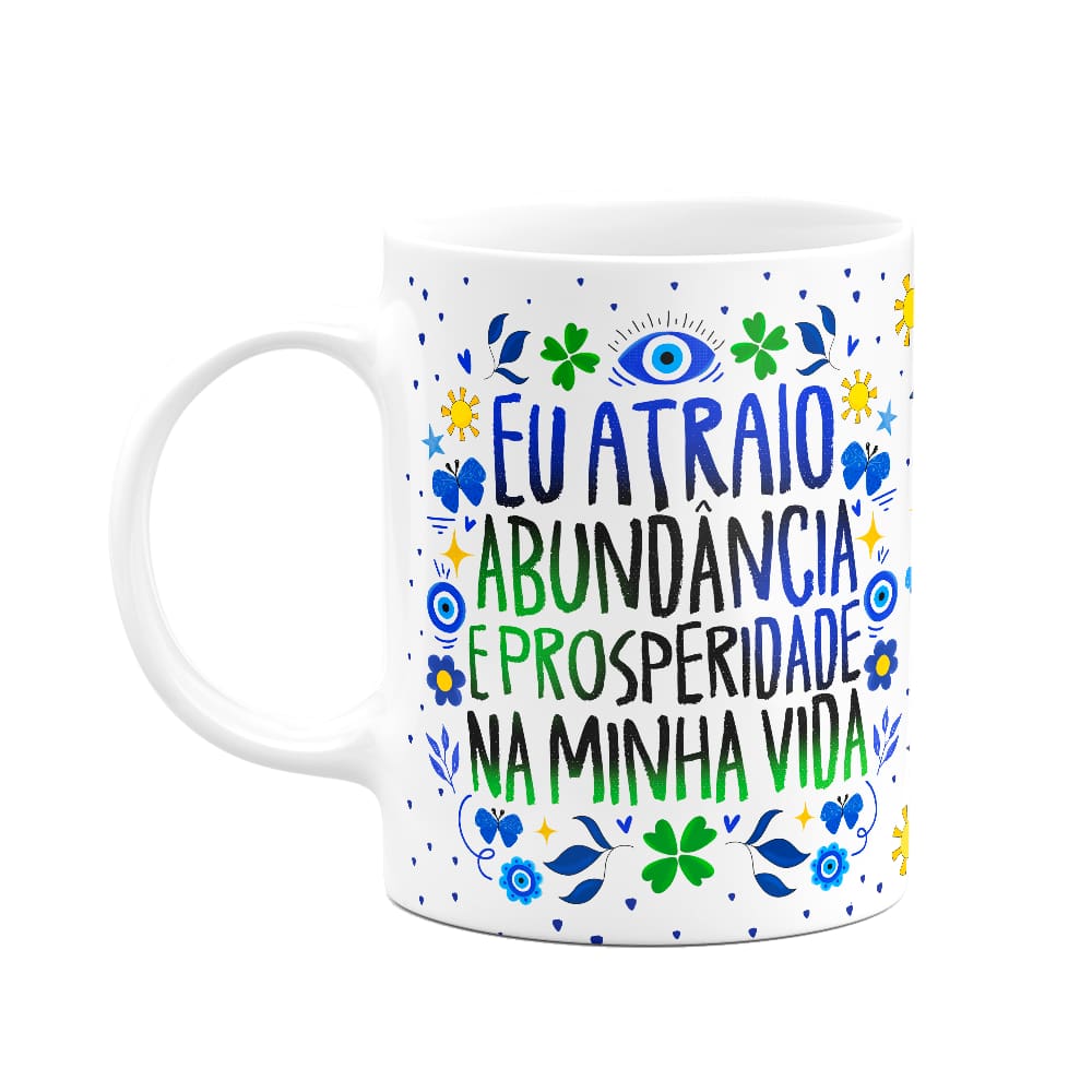 Caneca Proteção - Eu atraio abundância - 325ml