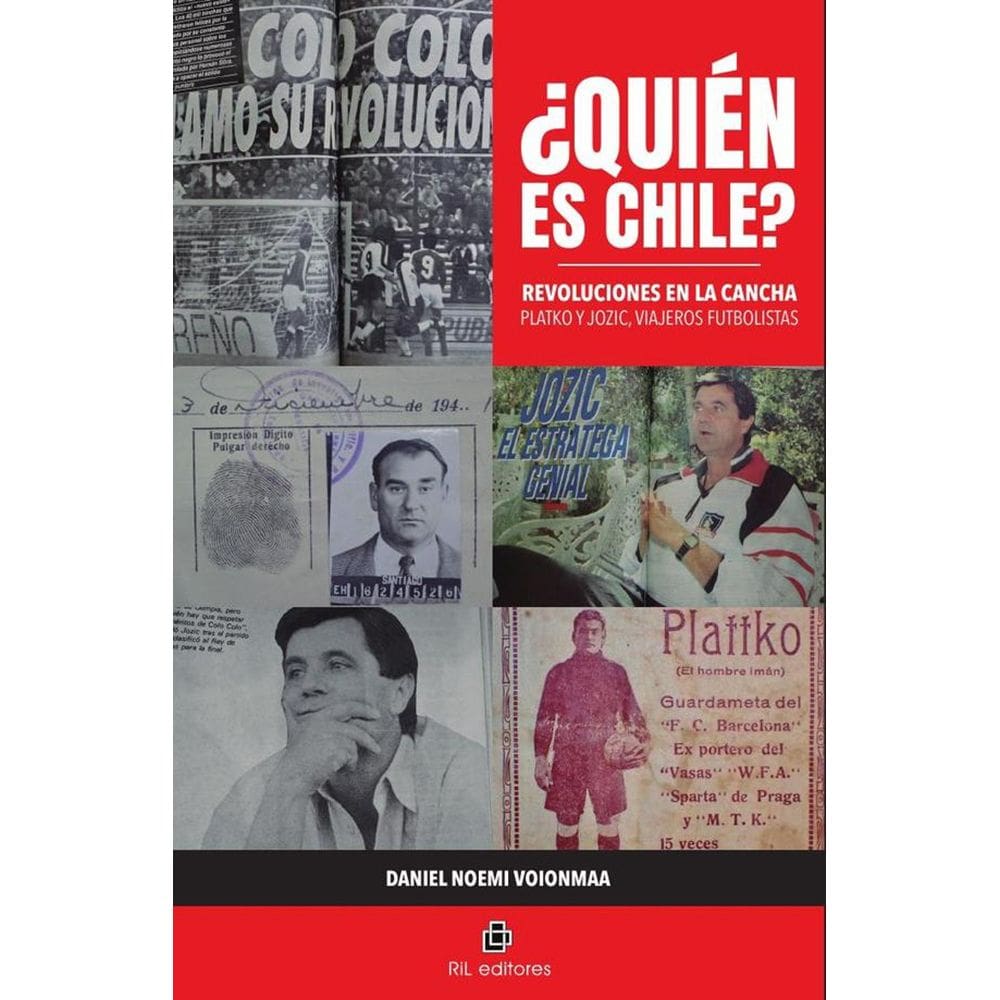 ¿Quién es Chile? Revoluciones en la cancha - Espanhol