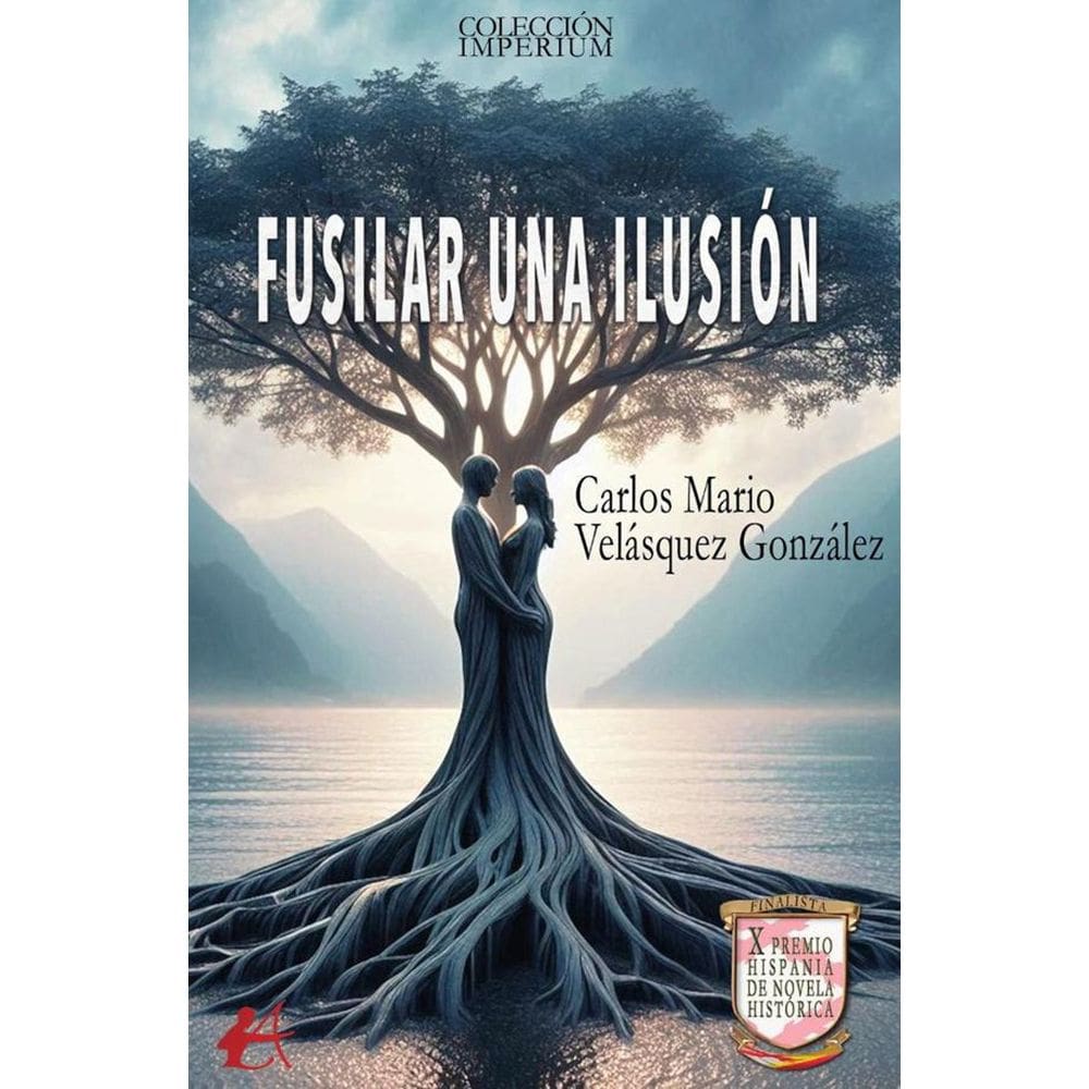 Fusilar una ilusión - Espanhol