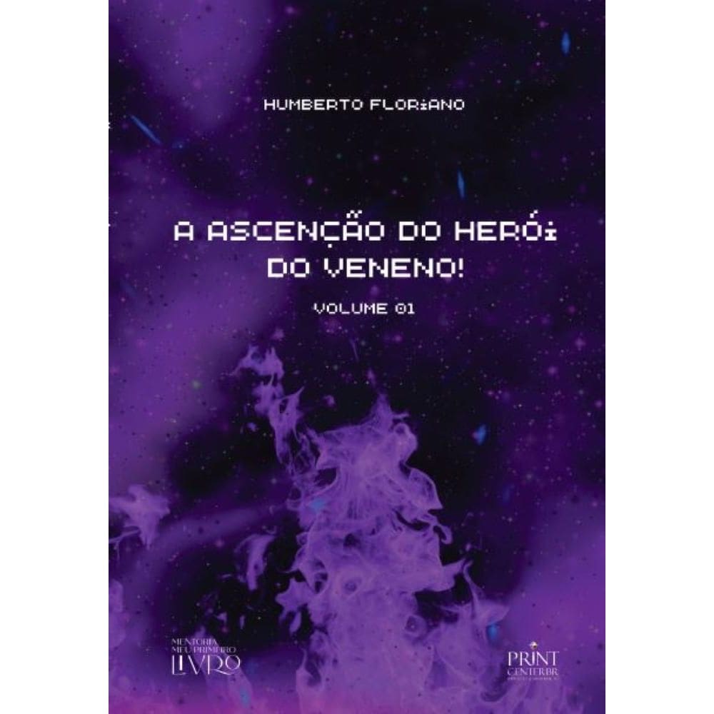 A Ascenção do Herói do Veneno - Volume 01