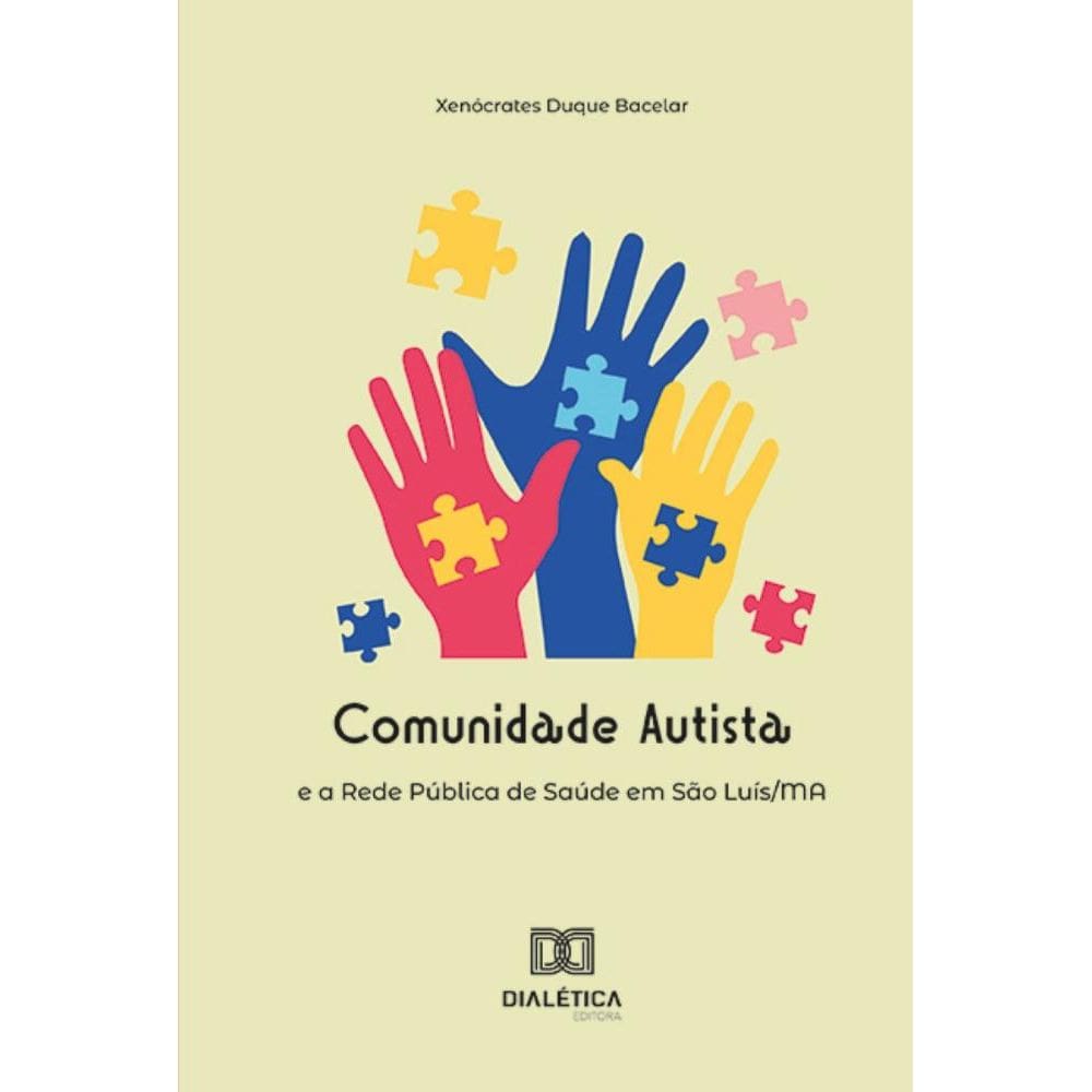 Comunidade Autista e a Rede Pública de Saúde em São Luís/MA