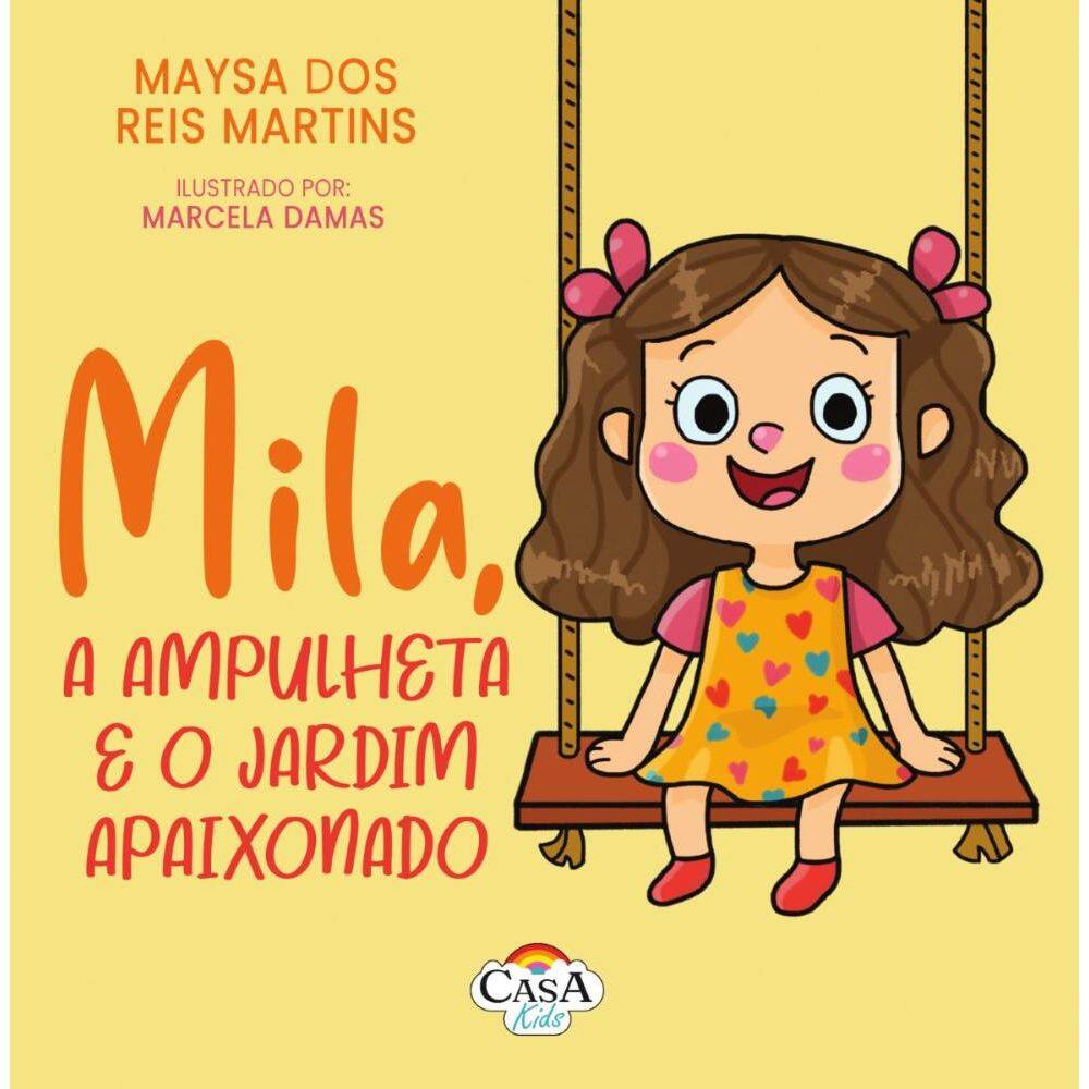 Mila, a ampulheta e o jardim apaixonado