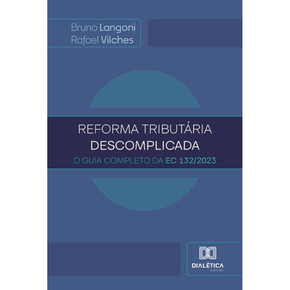 Reforma Tributária Descomplicada