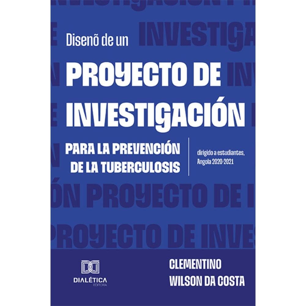Diseño de un proyecto de investigación para la prevención de la tuberculosis dirigido a estudiantes, Angola 2020-2021