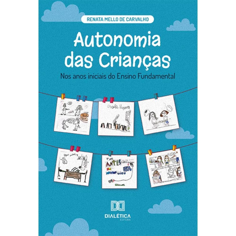 Autonomia das Crianças nos Anos Iniciais do Ensino Fundamental