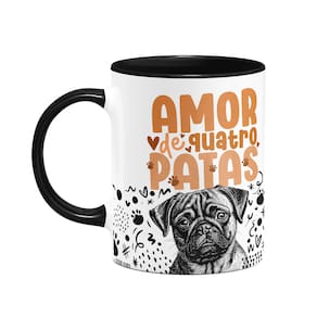 Caneca - Amor de quatro patas - Pug - B-black