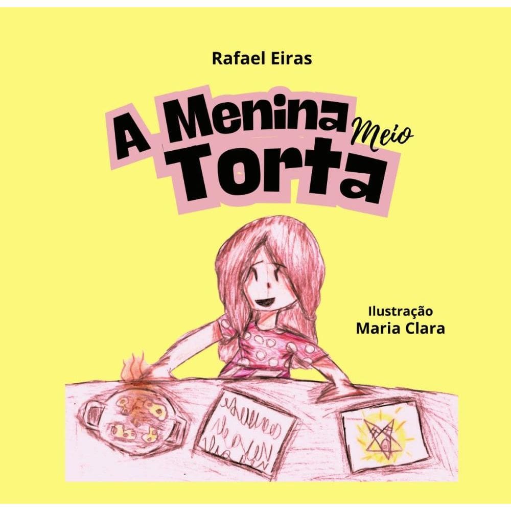A Menina Meio Torta