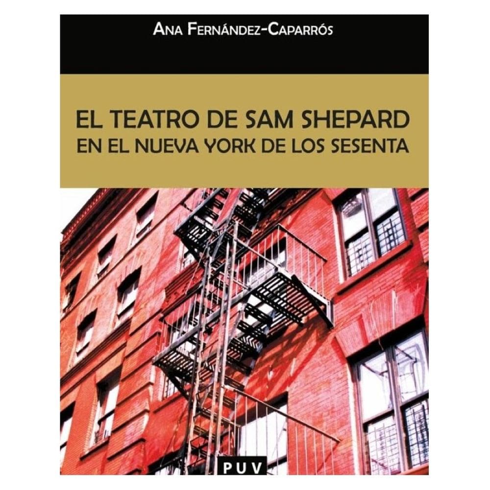 El teatro de Sam Shepard en el Nueva York de los sesenta - Espanhol
