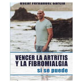 Vencer la artritis y la fibromialgia.  - Espanhol