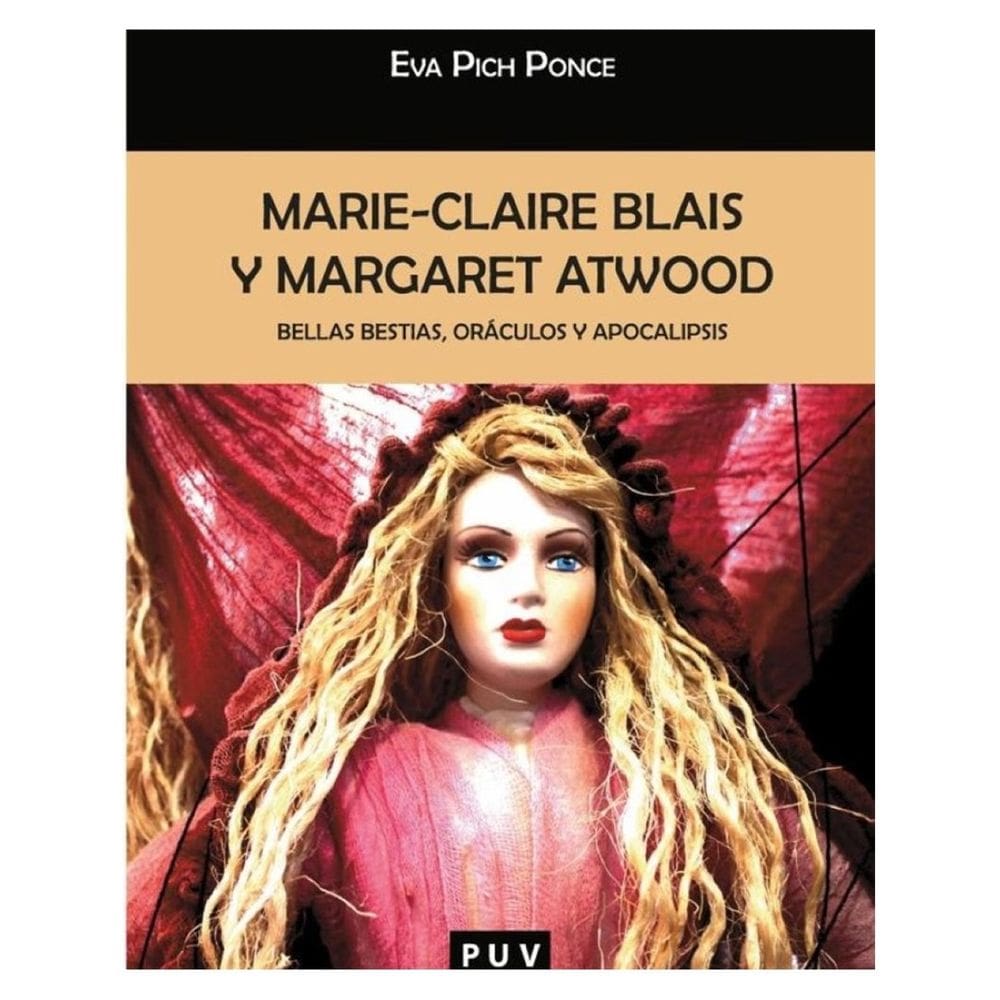 Marie-Claire Blais y Margaret Atwood - Espanhol