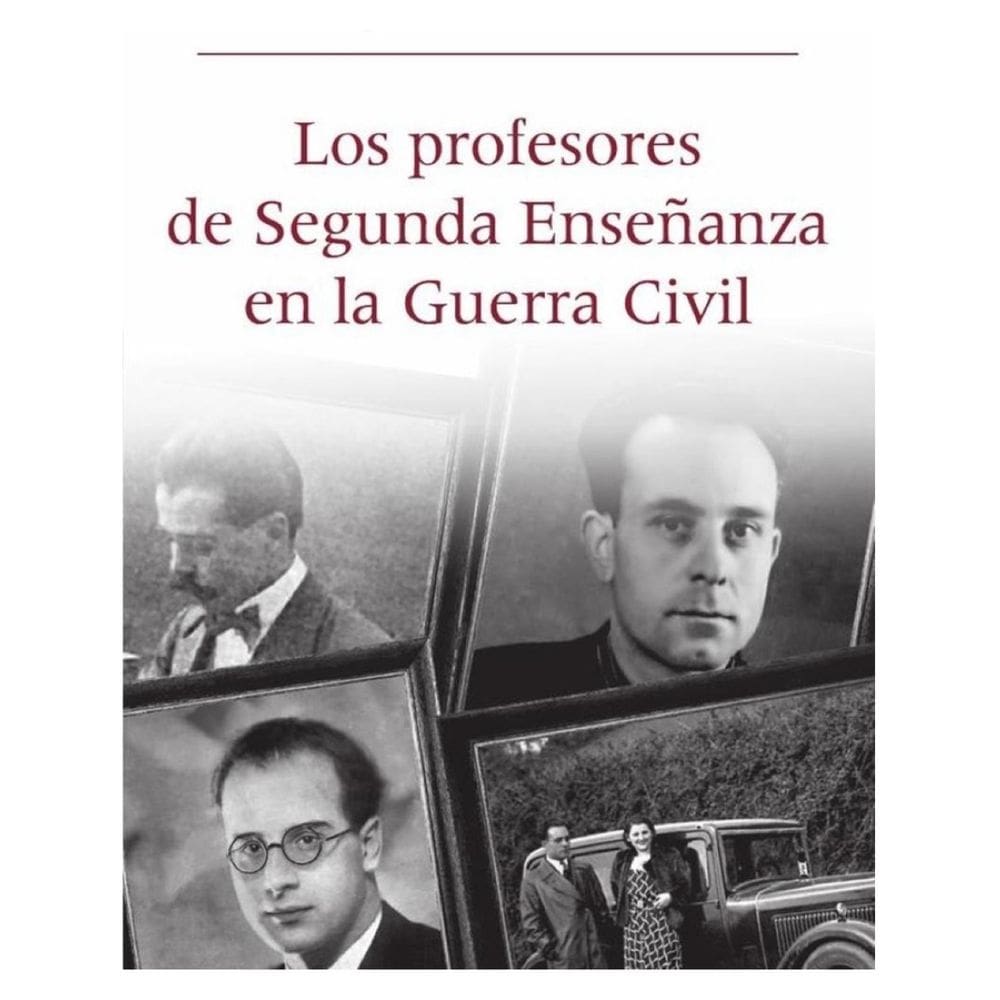 Los profesores de Segunda Enseñanza en la Guerra Civil - Espanhol