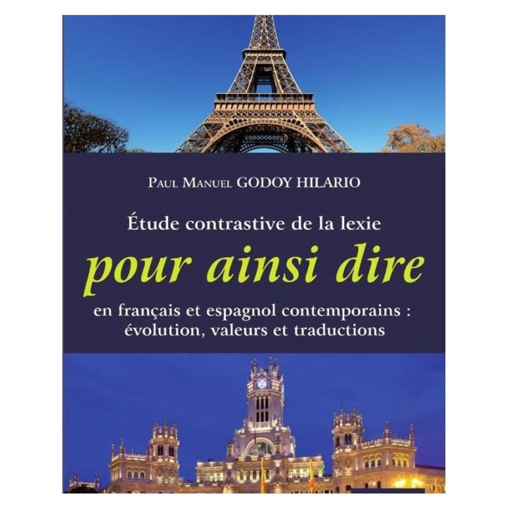 Étude contrastive de la lexie pour ainsi dire en français et espagnol contemporains: évolution, vale
