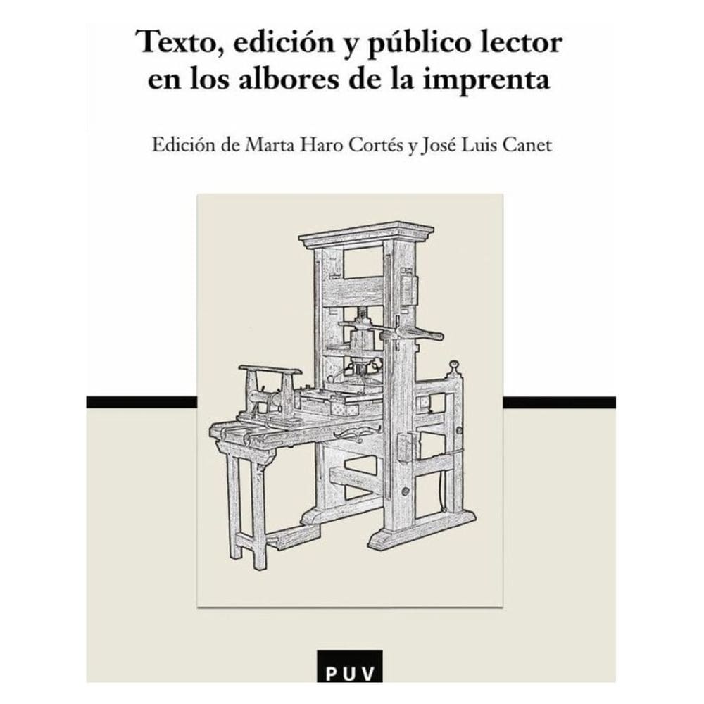Texto, edición y público lector en los albores de la imprenta - Espanhol