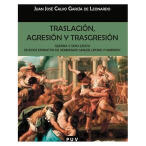 Traslación, agresión y trasgresión - Espanhol