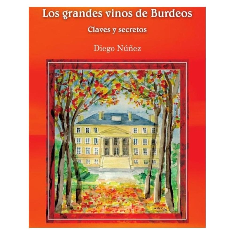 Los grandes vinos de Burdeos - Espanhol