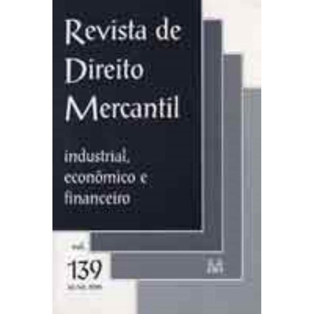 Revista De Direito Mercantil Vol. 139