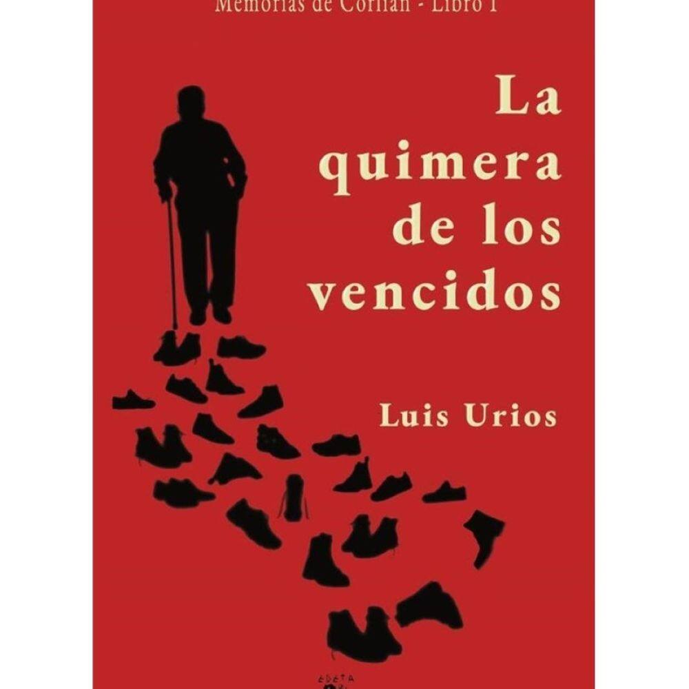 La quimera de los vencidos - Espanhol