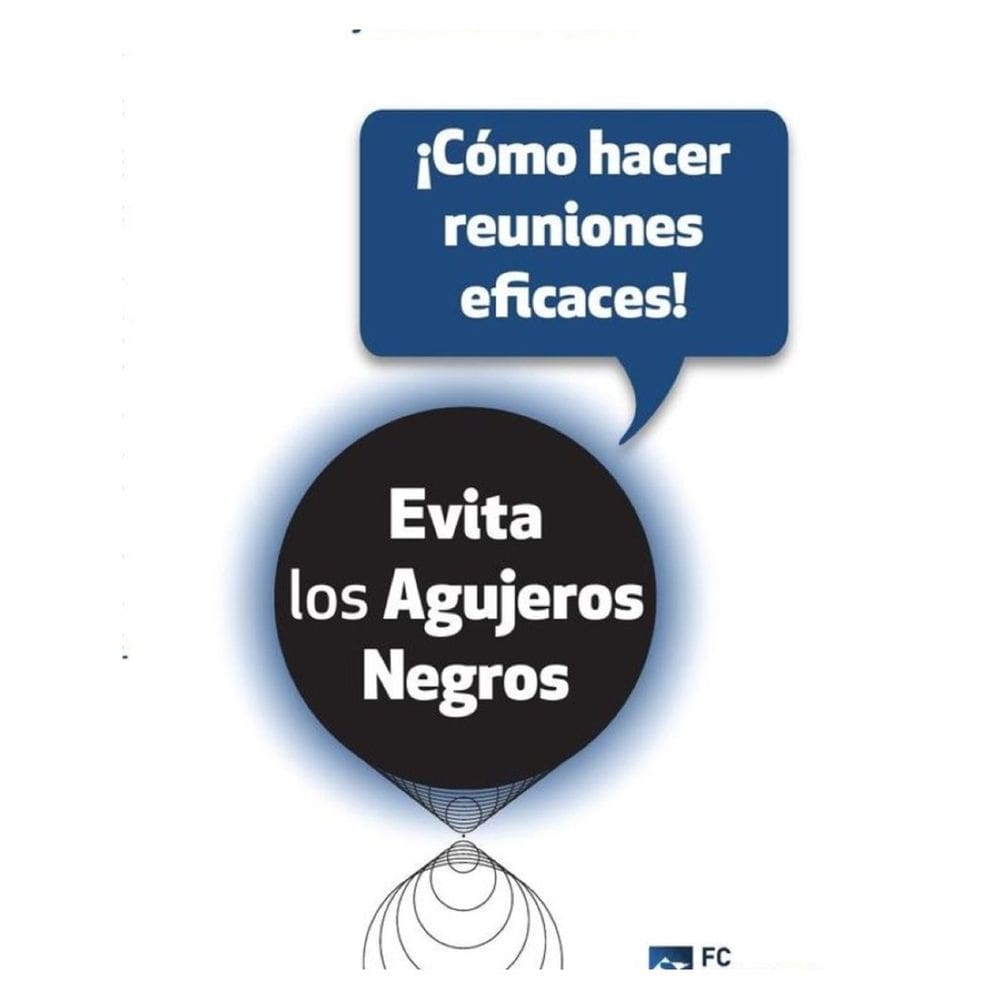 ¡Cómo hacer reuniones eficaces! - Espanhol