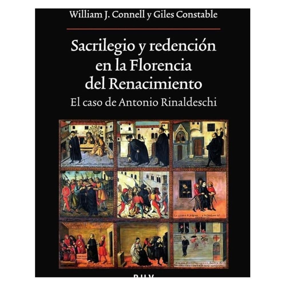 Sacrilegio y redención en la Florencia del Renacimiento - Espanhol