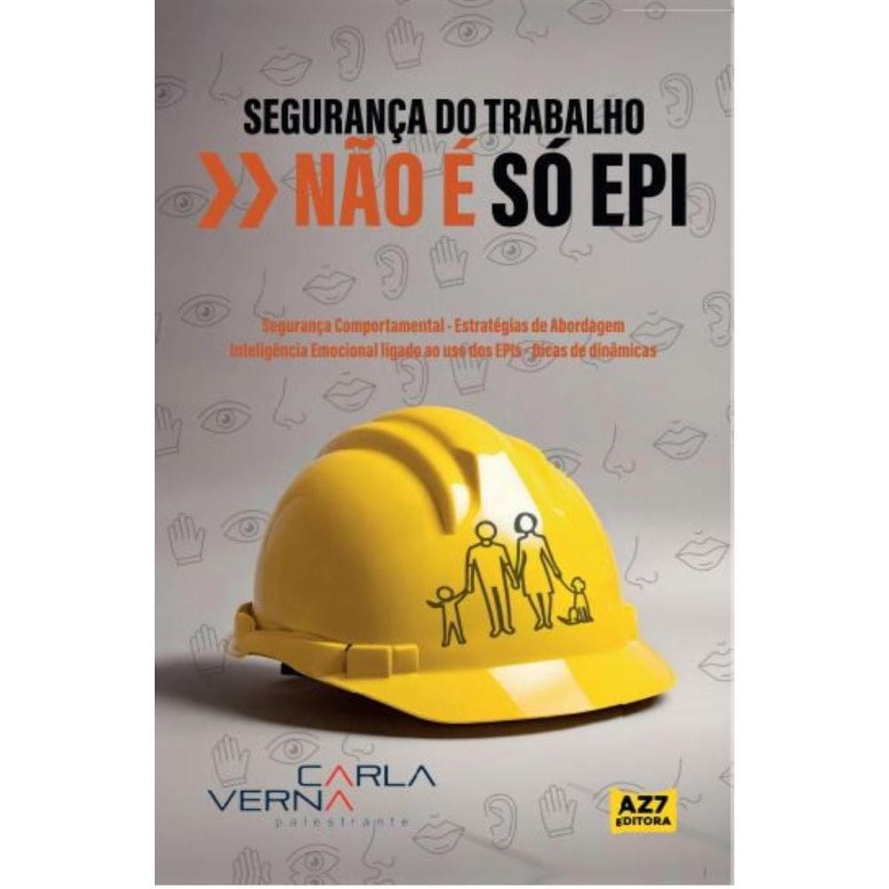 Segurança do trabalho não é só EPI